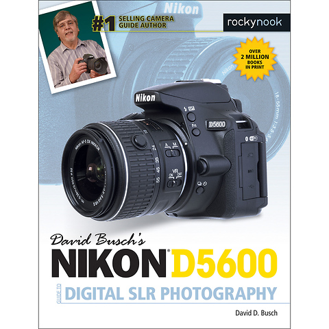 David D. Busch Nikon D5600 Guide to Digital SLR Photography - Paperback Book Image 0