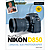 David D. Busch Nikon D850 Guide to Digital SLR Photography - Paperback Book