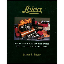 James Lager Vol. III An Illustrated History Leica Accessories - Signed Hardcover Book Image 0