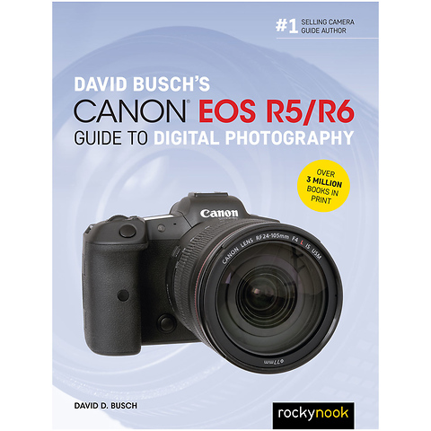 David D. Busch Canon EOS R5/R6 Guide to Digital Photography - Paperback Book Image 0