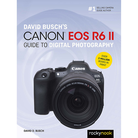 David Busch Canon EOS R6 II Guide to Digital Photography - Paperback Book Image 0
