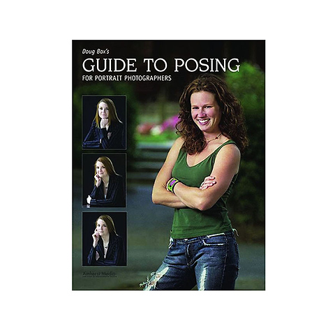Doug Box's Guide to Posing for Portrait Photographers Image 0